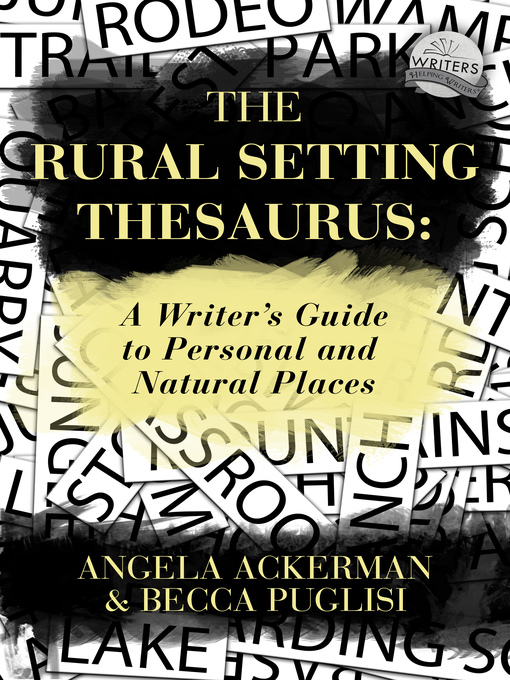 Title details for The Rural Setting Thesaurus by Becca Puglisi - Wait list